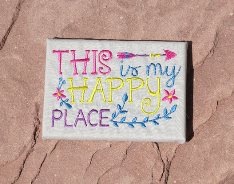 This is My Happy Place Embroidery