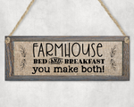 Farmhouse Bed And Breakfast Sign
