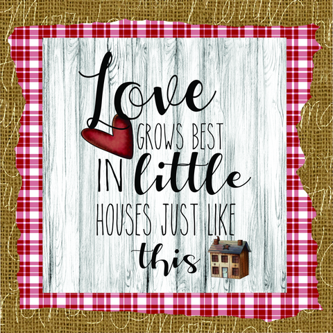 Magnet, Love Grows Best In Little Houses Just Like This